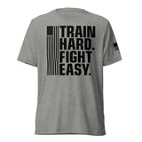 Train Hard Fight Easy - Short Sleeve Tee