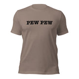 Pew Pew® - Unisex Tee