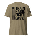 Train Hard Fight Easy - Short Sleeve Tee