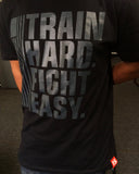 Train Hard Fight Easy  - Red Label Edition (Standard Shirt)