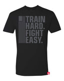 Train Hard Fight Easy  - Red Label Edition (Standard Shirt)